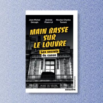 Cambriolage au Louvre : La chronique d’un casse audacieux