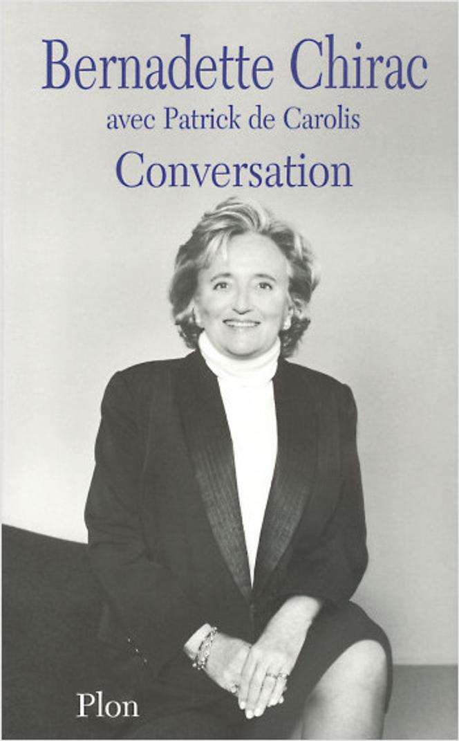 5d5ce139-ccc5-48fd-8072-811330560400 Bernadette Chirac et le livre ‘Conversation’
