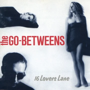 b3648bad-6131-458f-b89b-855a37519153 Quiet Heart – 16 Lovers Lane: Un regard sur l’album des Go-Betweens (1988)