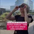 Prévisions météorologiques : Une semaine de canicule en France