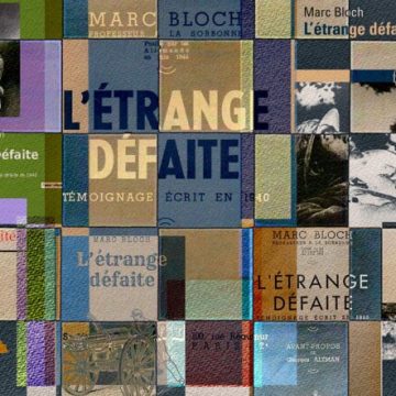 L&rsquo;étonnant parcours de « L&rsquo;Étrange Défaite »