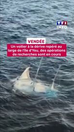 a10602c0-8985-403d-ba88-6c98c1f80930 Voilier à la dérive au large de l’île d’Yeu : recherches en cours
