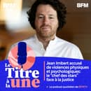 c8d7effa-aaa8-4b36-91e1-5362972c9bee Jean Imbert confronté à la justice pour violences conjugales