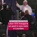Le pape Léon XIV inaugure un pont à son nom