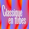 Découverte des grands tubes du classique avec le podcast Classique en tubes