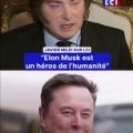 Javier Milei sur LCI : Elon Musk est un héros de l’humanité