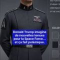 Donald Trump et les nouvelles tenues de la Space Force