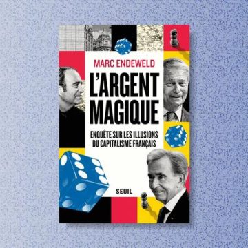 36316869-b08e-4d0a-8129-cd50263ff4ab L’évolution du capitalisme français selon Marc Endeweld